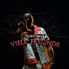 Viele Freunde - Single by LOKO BEN album reviews, ratings, credits