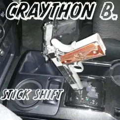 Stick Shift - Single by CRAYTHON B. album reviews, ratings, credits