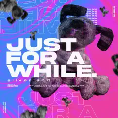 Just for a While (Extended Mix) Song Lyrics
