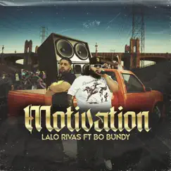MOTIVATION (feat. Bo Bundy) Song Lyrics