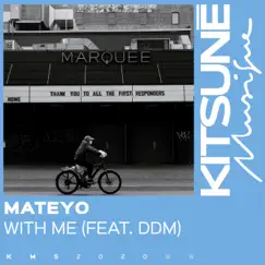 With Me (feat. Ddm) - Single by Mateyo album reviews, ratings, credits