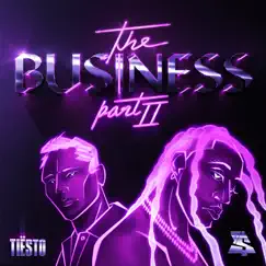 The Business, Pt. II - Single by Tiësto & Ty Dolla $ign album reviews, ratings, credits