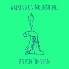 Walking on MoonShine! Song Lyrics