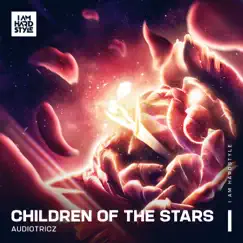 Children of the Stars - Single by Audiotricz album reviews, ratings, credits