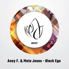 Black Ego - Single by Aney F. & Mata Jones album reviews, ratings, credits