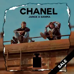 Chanel - Single by Janck & Sanma album reviews, ratings, credits