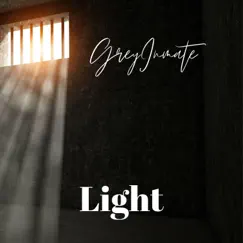 Light - Single by GreyInmate album reviews, ratings, credits