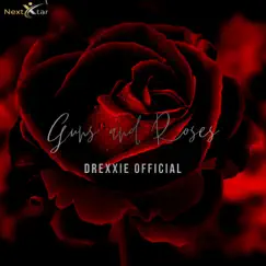 Guns and Roses - Single by Drexxie official album reviews, ratings, credits