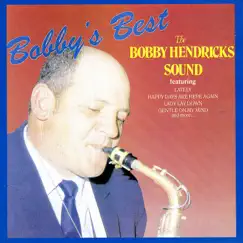 Bobby's Best by Bobby Hendricks album reviews, ratings, credits