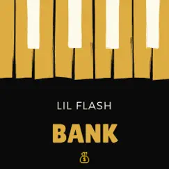 Bank (feat. CBMix) - Single by Lil Flash album reviews, ratings, credits