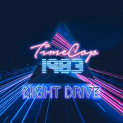 Night Drive by Timecop1983 album reviews, ratings, credits