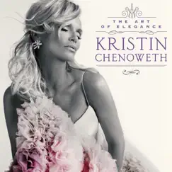 The Art of Elegance by Kristin Chenoweth album reviews, ratings, credits