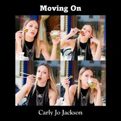 Moving On - Single by Carly Jo Jackson album reviews, ratings, credits