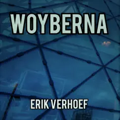 Woyberna - Single by Erik Verhoef album reviews, ratings, credits