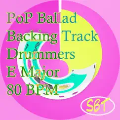PoP Ballad Backing Track for Drums in E Major 80 BPM, Vol. 1 - Single by Sydney Backing Tracks album reviews, ratings, credits