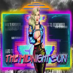The Midnight Sun by Hard To Remember album reviews, ratings, credits