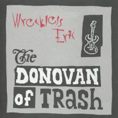The Donovan of Trash by Wreckless Eric album reviews, ratings, credits