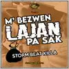 M' Bezwen Lajan Pa Sak - Single album lyrics, reviews, download