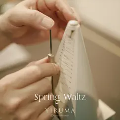 Spring Waltz - Single by Yiruma album reviews, ratings, credits