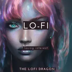 Losing Interest - Single by The Lofi Dragon album reviews, ratings, credits