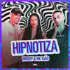 Hipnotiza - Single album lyrics, reviews, download