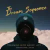 Dreaming Wide Awake : Act 1 - EP album lyrics, reviews, download
