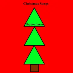 Christmas Songs - Single by Hayden Jones album reviews, ratings, credits