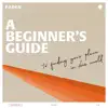 A Beginner's Guide to Finding Your Place in This World album lyrics, reviews, download