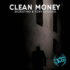 Clean Money EP by DiCristino & Tony Lasasso album reviews, ratings, credits