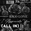 I Appreciate You (All In) (feat. Rico Love) - Single album lyrics, reviews, download