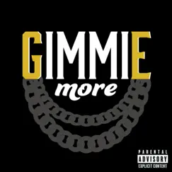 Gimmie More (feat. Just Juice) [Remix] [Remix] - Single by Zach Capone album reviews, ratings, credits