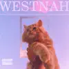 Westnah album lyrics, reviews, download