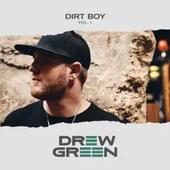 DIRT BOY Vol. 1 - EP by Drew Green album reviews, ratings, credits