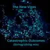 Catastrophic Outcomes (Stringy String Mix) (Remix) [Remix] - Single album lyrics, reviews, download