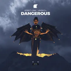Dangerous - Single by SPIRIT LINK & KataribeSan album reviews, ratings, credits