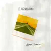 El Mismo Camino - Single album lyrics, reviews, download