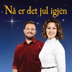 Nå er det jul igjen - Single by Trine Rein & Adrian Jørgensen album reviews, ratings, credits