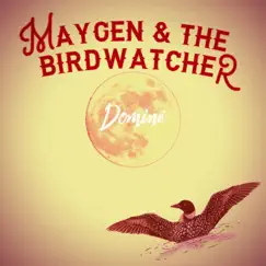 Dominé - Single by Maygen Lacey & Maygen & The Birdwatcher album reviews, ratings, credits