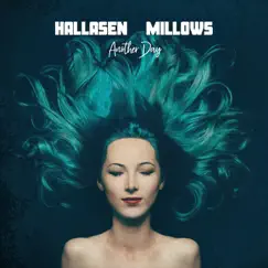 Another Day - Single by Hallasen & Millows album reviews, ratings, credits