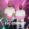 Vas Conmigo (feat. Ramses Campusano) - Single album lyrics, reviews, download