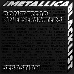 Don't Tread on Else Matters (feat. Metallica) - Single by SebastiAn album reviews, ratings, credits