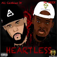 HEARTLESS (feat. Ali Cashius Jr) Song Lyrics