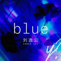 Blue (feat. Masiwei) [Mandarin Version] - Single by Amber Liu album reviews, ratings, credits