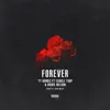 Forever (feat. Exhale TAOP & Richie Nelson) - Single album lyrics, reviews, download