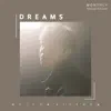 Dreams - Single album lyrics, reviews, download