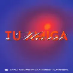 Tu Amiga Song Lyrics