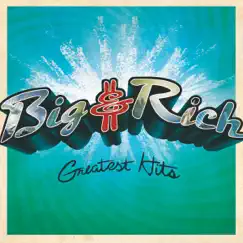 Greatest Hits by Big & Rich album reviews, ratings, credits