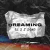 Dreaming (feat. SL) - Single album lyrics, reviews, download