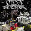 F**k Da Neighbor - Single album lyrics, reviews, download