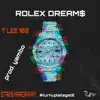 Rolex Dreams - Single album lyrics, reviews, download